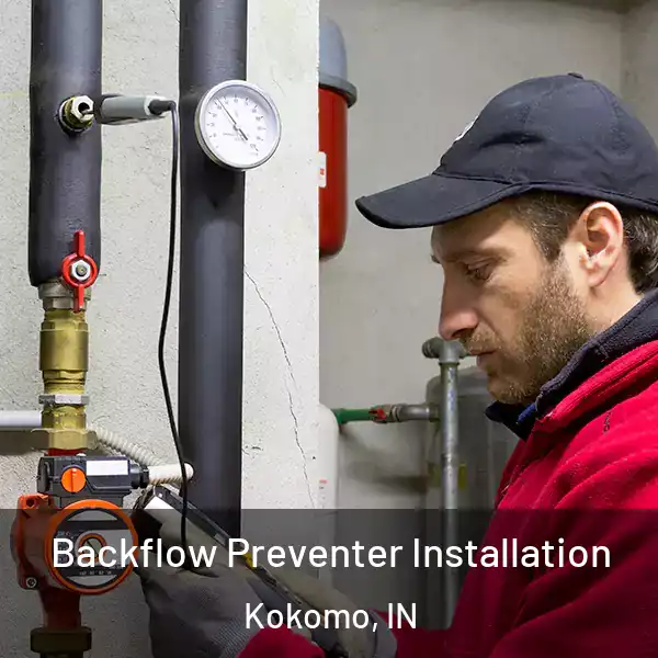  Backflow Preventer Installation Kokomo, IN