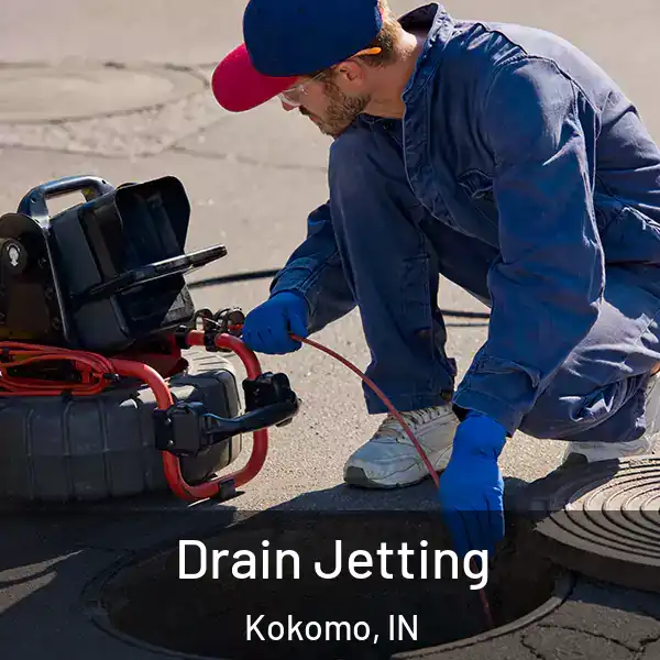  Drain Jetting Kokomo, IN