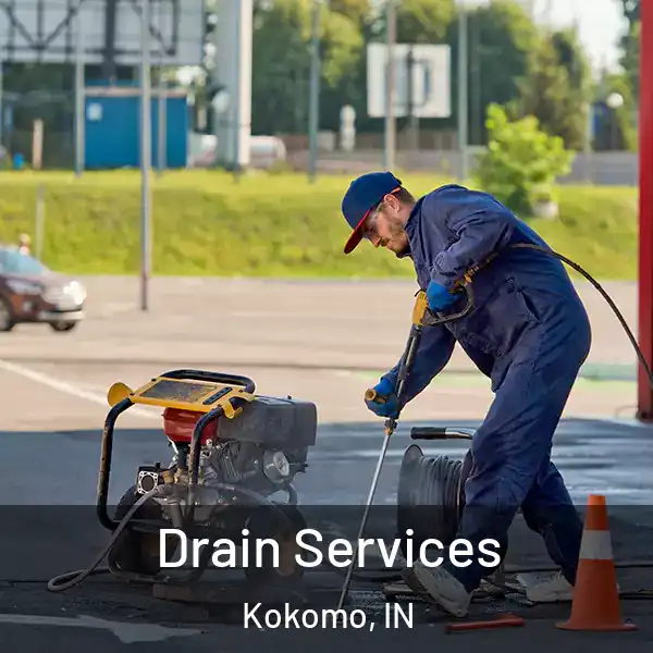  Drain Services Kokomo, IN