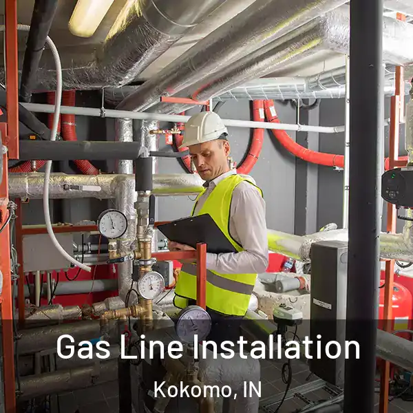  Gas Line Installation Kokomo, IN
