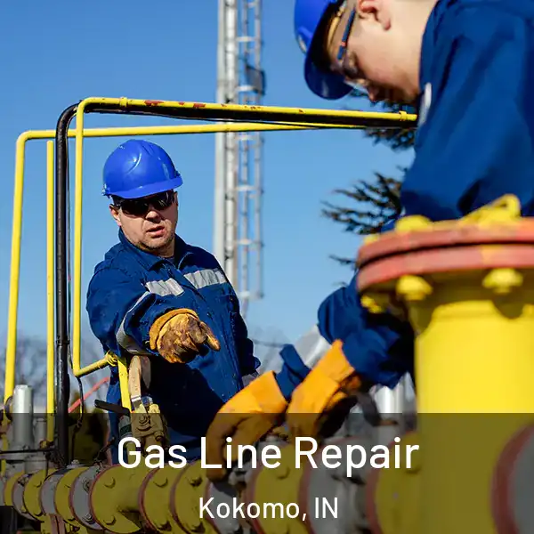  Gas Line Repair Kokomo, IN