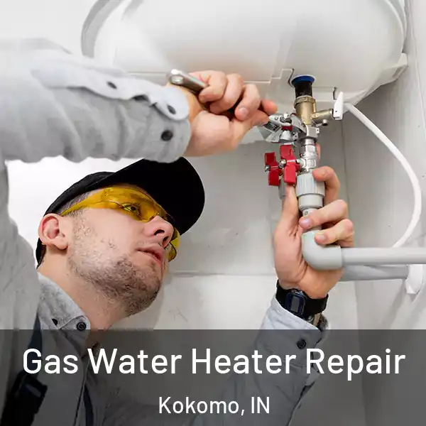  Gas Water Heater Repair Kokomo, IN