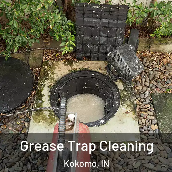  Grease Trap Cleaning Kokomo, IN