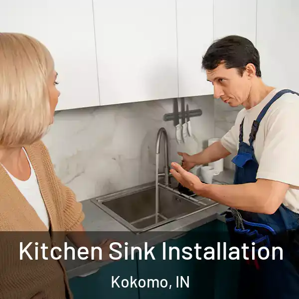  Kitchen Sink Installation Kokomo, IN