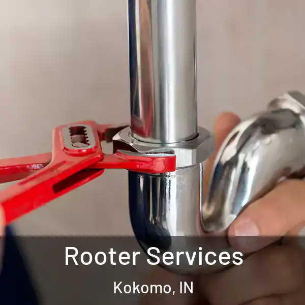  Rooter Services Kokomo, IN