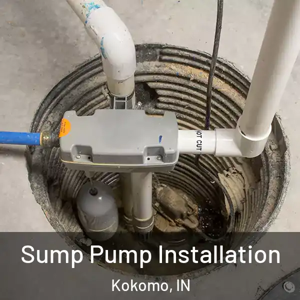  Sump Pump Installation Kokomo, IN