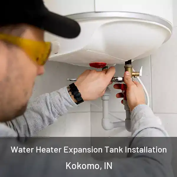  Water Heater Expansion Tank Installation Kokomo, IN